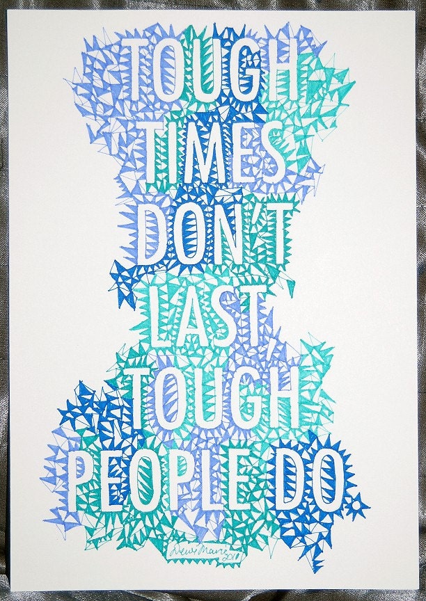 tough times dont last, tough people do hand drawn poster // MADE TO ORDER