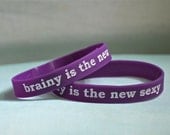 Brainy Is the New Sexy Wristband