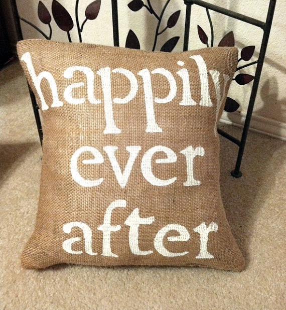 Happily Ever After Pillow Cover Slip - Burlap pillow cover - Wedding Engagement Gift - We Do Custom Pillows