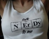 Talk NERDY To Me Periodic Table Women's Tank Top by Periodically Inspired - Geek Science Chemistry Nerd Gift