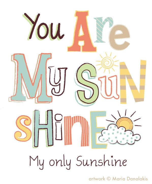 You are My Sunshine