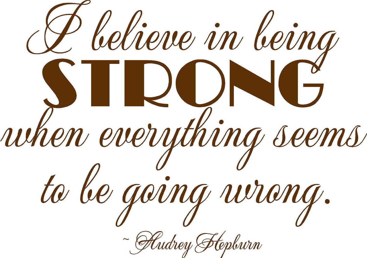 Audrey Hepburn Strong- Vinyl Lettering wall words quotes graphics decals Art Home decor itswritteninvinyl
