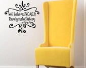 Marilyn Monroe well behaved  women -Vinyl Lettering wall words quotes graphics decals Art Home decor itswritteninvinyl