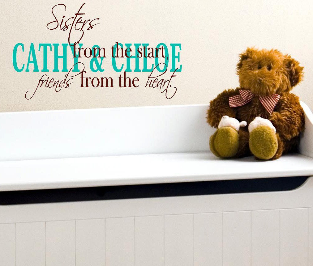 Personalized Sisters from the start...-  Vinyl Lettering wall words graphics Home decor itswritteninvinyl