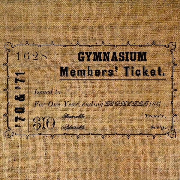 Vintage Gym Membership Ticket 1800s Gymnasium Digital Image Download Transfer To Pillows Totes Tea Towels Burlap No. 1907