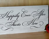 Happily Ever After Starts Here... Wedding Sign - SweetDesignsBoutique
