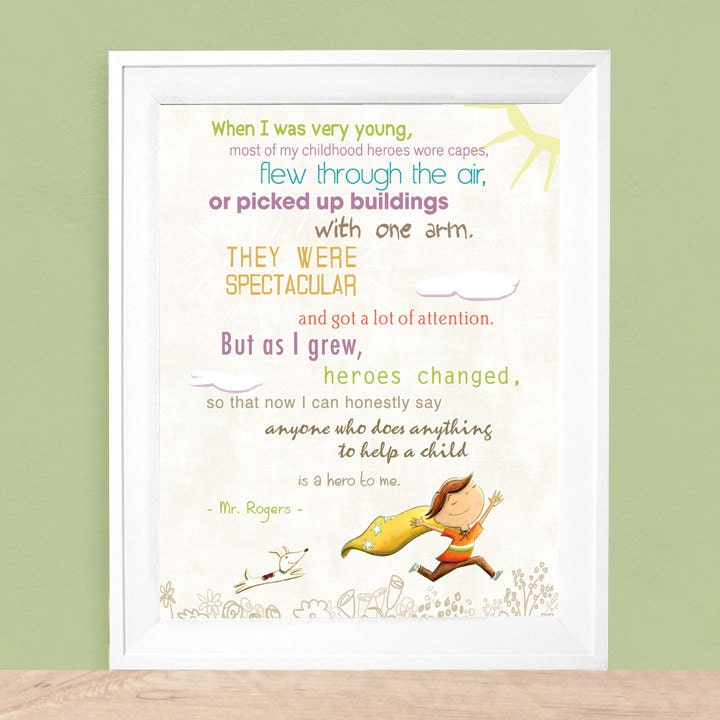 Teacher Gift Inspiration Quote  Childhood Heroes     Art Print     8x10