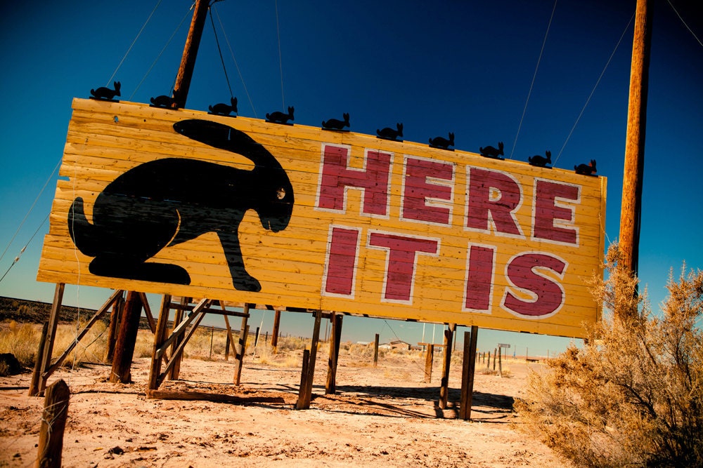 Jackrabbit Trading Post - Here It Is Painted Sign - Route 66 - Joseph City Arizona - Retro Home Decor - 16X24 Fine Art Photograph