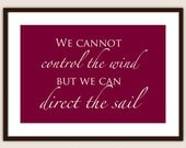 Direct the Sail quote - Customizable 8x10 Print in Many Colors