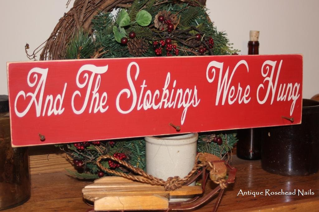 And The Stockings Were Hung (2-3) Wood Pegs Antique Rosehead Nails or Square Nails -WOOD SIGN-Christmas Stocking Hanger Home Decor Gift