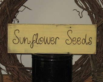 Sunflower Seeds -WOOD SIGN- Primitive Rustic Country Summer Decor