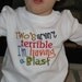 Two's Aren't Terrible....I'm Having a BLAST T Shirt or Bodysuit