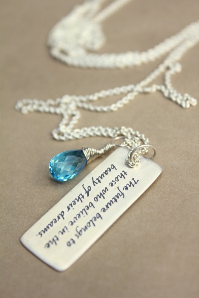 Buy unique gifts - Custom Personalized Jewelry, Inspirational Quote Necklace, Graduation Gift Her, Blue Topaz, Unique Gifts 2012,Spiritual Jewelry,