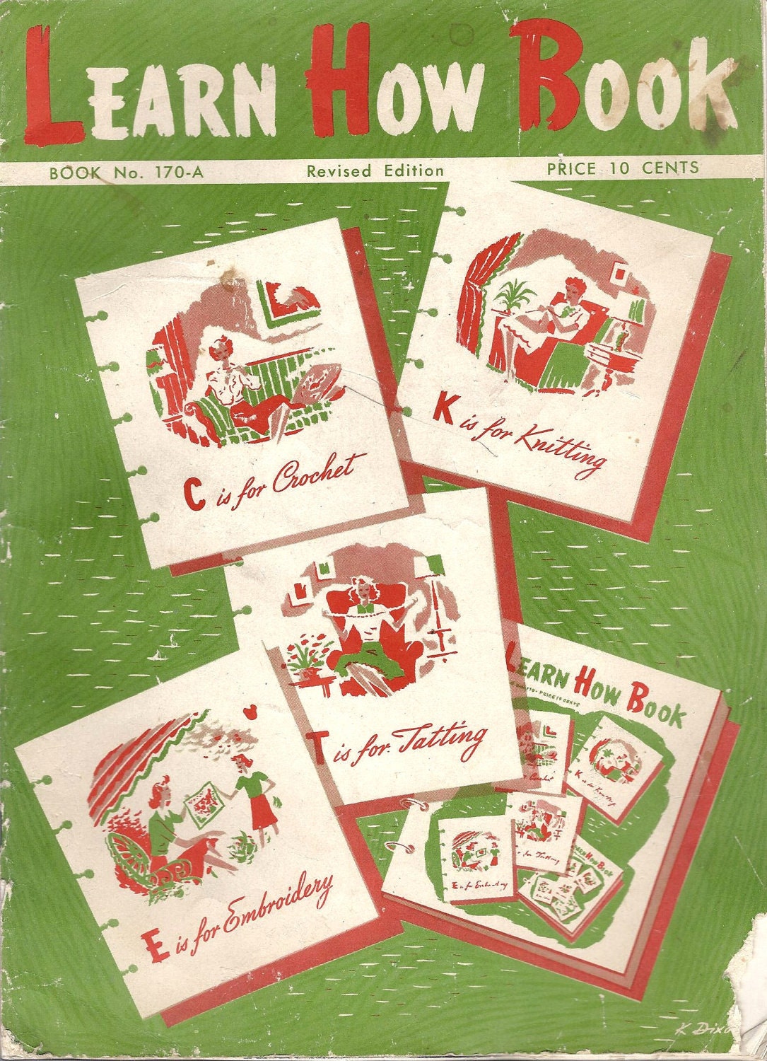 1950s Learn how to Crochet, Knit, Embroider and Tat instruction book.
