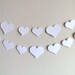 White Hearts - Paper Confetti Garland  10 ft