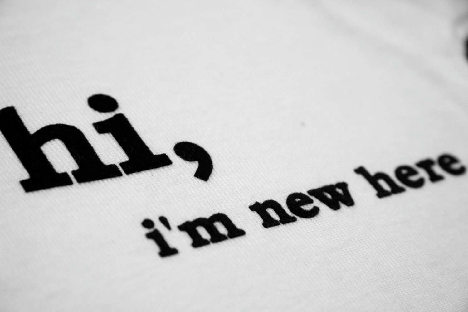 Funny Baby Onesies - "Hi, I'm New Here"