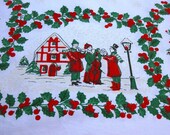 Printed Christmas Tablecloth - Vintage with Red Berries, Green Holly, Santa, Poinsettias and Xmas Caroler