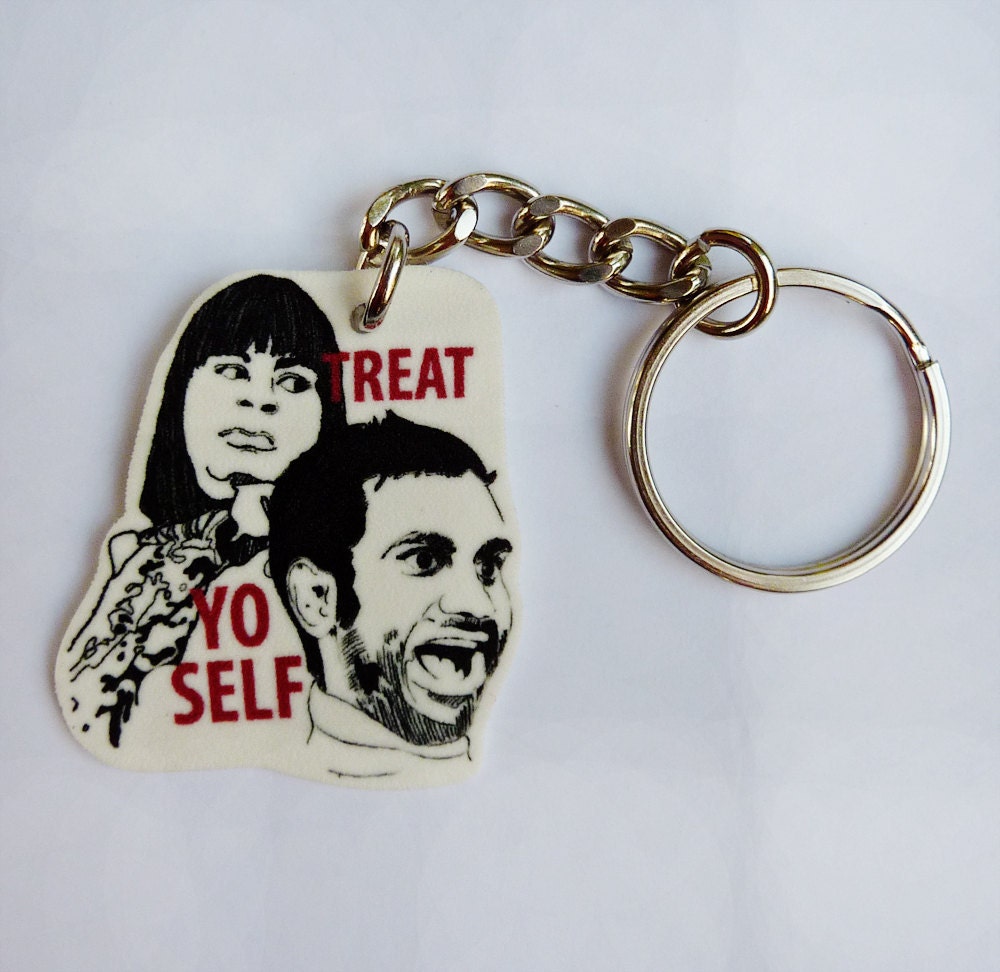 Watch Yo Self. Treat Yo Self keychain - Parks and Recreation