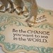 Be the Change you Want to see in the World Vintage Inspired Tags - Set of 5