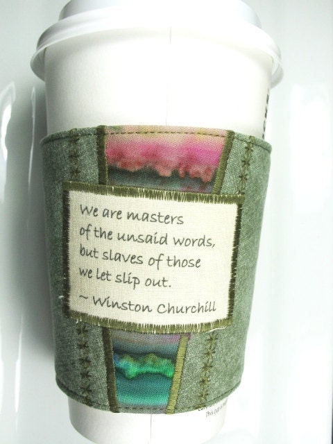 Coffee Cozy / Coffee Sleeve - Winston Churchill Quote