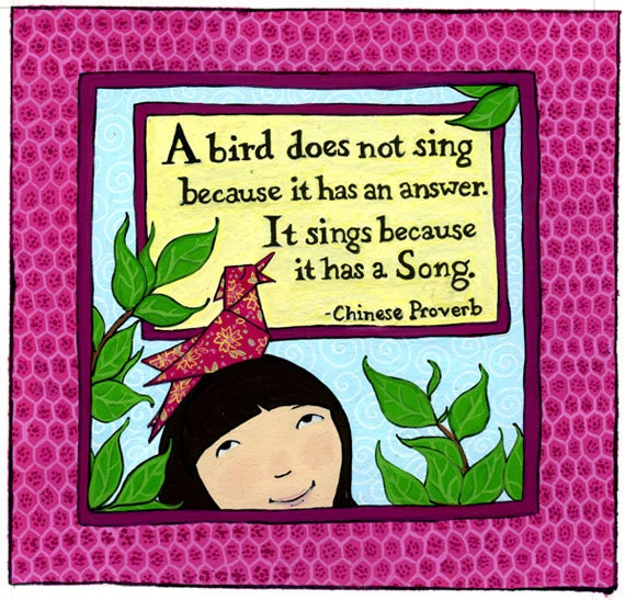 A Bird Does Not Sing Proverb Print
