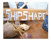 Ship shape, nautical sign, beach house, sailing, for the beach, for the lake, cottage,  boy's bedroom, etc - rusticrevivals