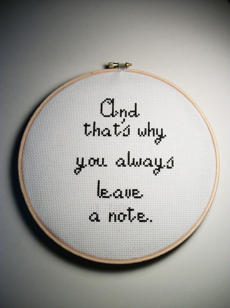 Arrested Development quote And that's why you always leave a note wall hanging