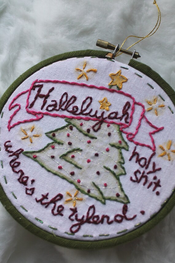Hallelujah, ..., Where's The Tylenol - Christmas Ornament