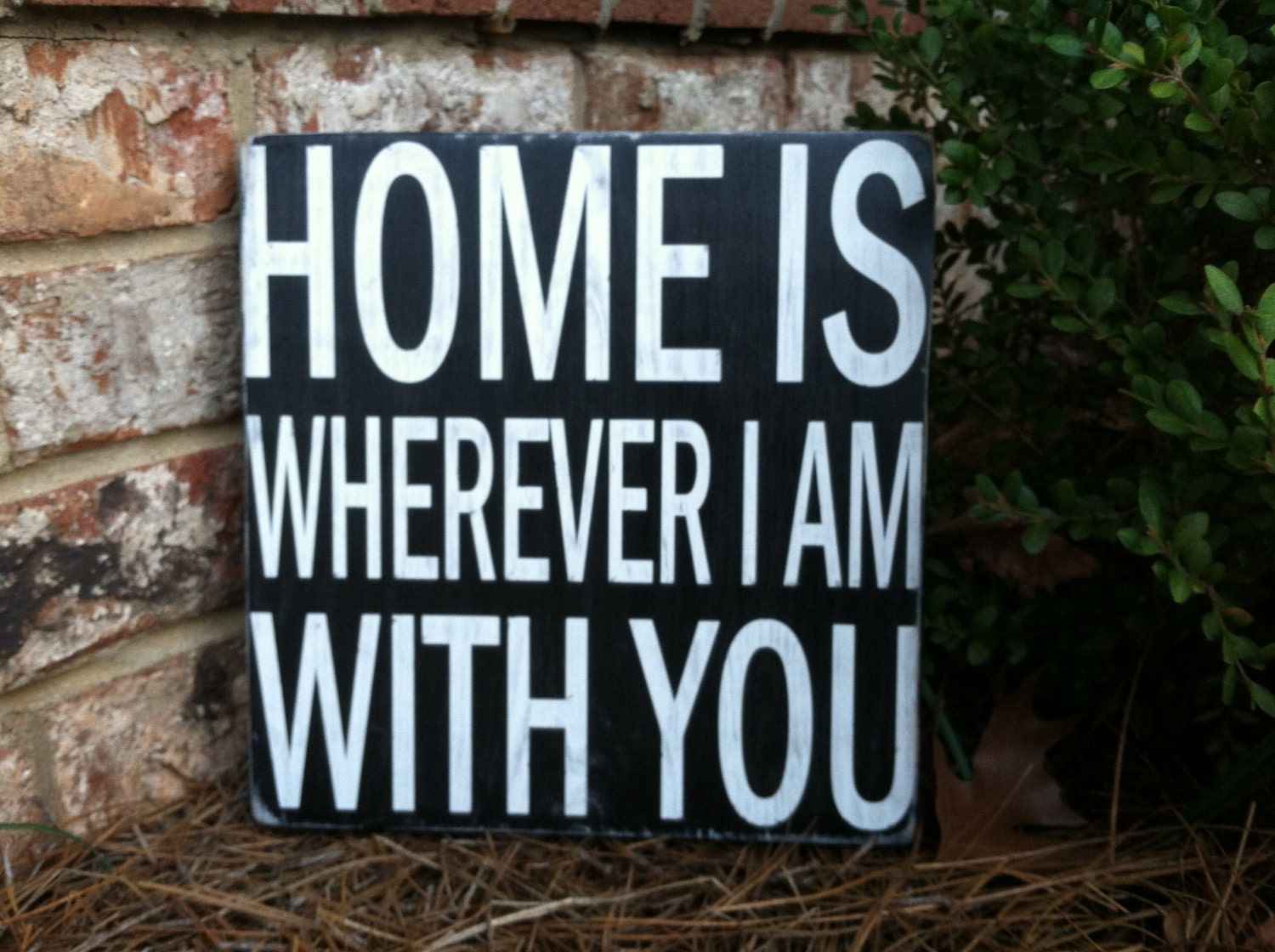 Home is Where I am with You -  IN STOCK - 5.5" Little Block Sign -