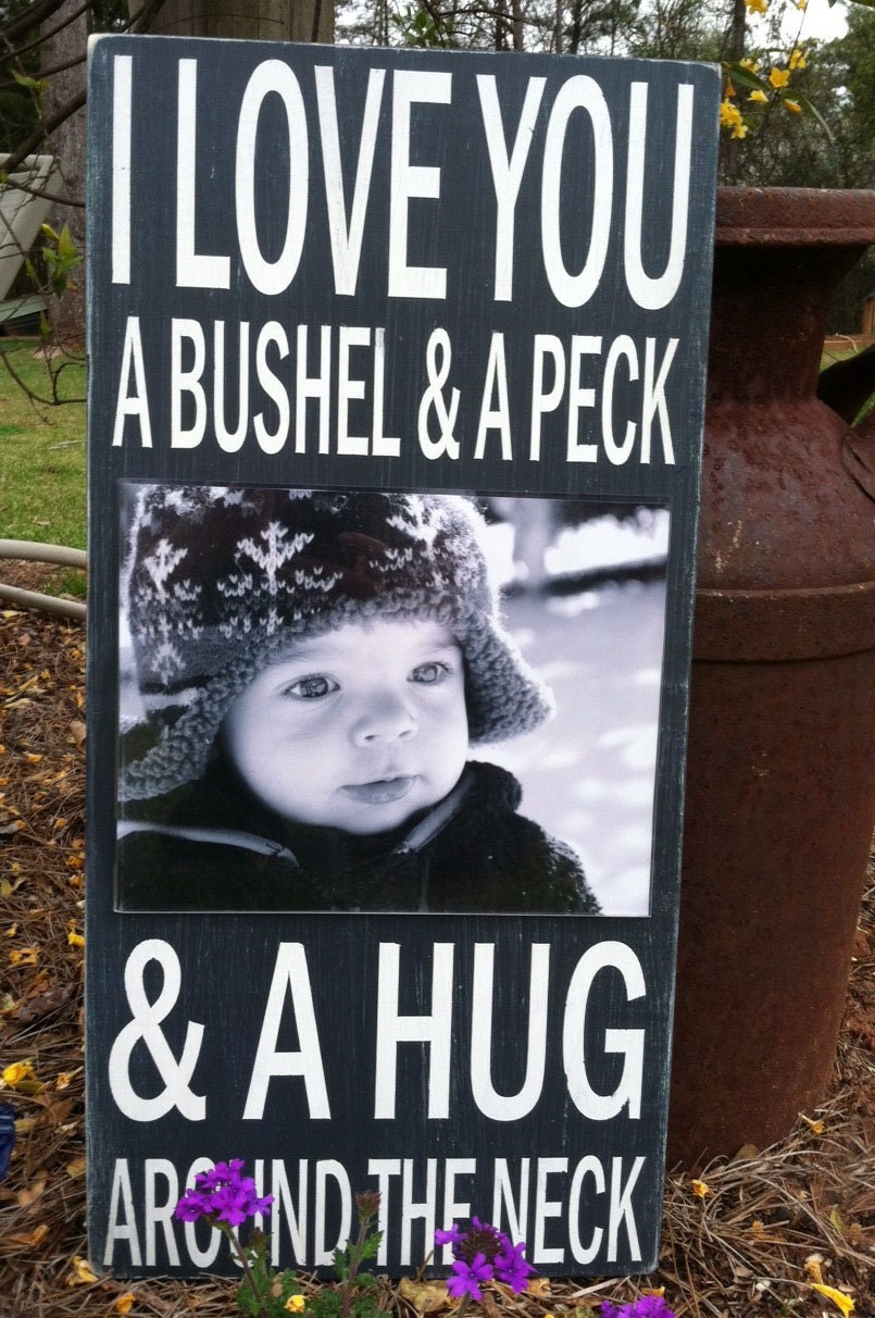 I Love You a Bushel and a Peck -Picture Frame Sign - Hand Painted and Distressed - 11"x24"