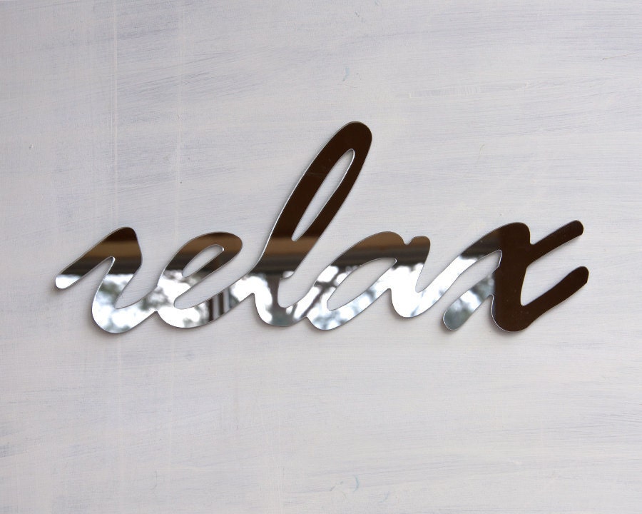 Mirror Wall Decor 'Relax' - signage, word sign, handwriting, typography