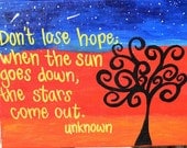 Don't Lose Hope Quote on 11x14 Canvas