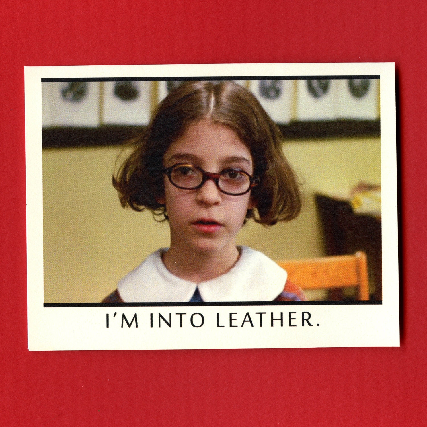 ANNIE HALL CARD 1- I'm Into Leather - Funny Greeting Card - Woody Allen