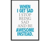 S A L E // Be awesome instead - 13x19 Print - Blue