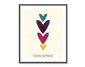 S A L E // Choose Happiness - 13x19 Print
