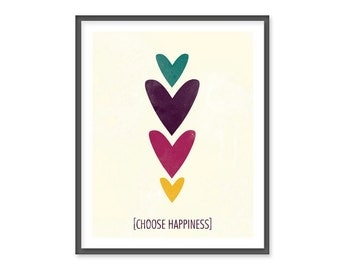 S A L E // Choose Happiness - 13x19 Print