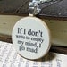 Lord Byron "If I Don't Write to Empty My Mind I Go Mad" Literary Writer Quote Writing Necklace - Writing Jewelry