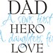 Dad - A Sons first hero, a Daughters first love - Vinyl Decal Wall Decal Fathers Day Room Man Cave Decor