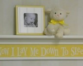 Yellow Baby Nurseries - Nursery Decorating Ideas - Linen White and Yellow Sign - Now I Lay Me Down To Sleep - 30" Shelf