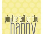 11x14 Poster - Pin the Tail on the Happy - Yellow