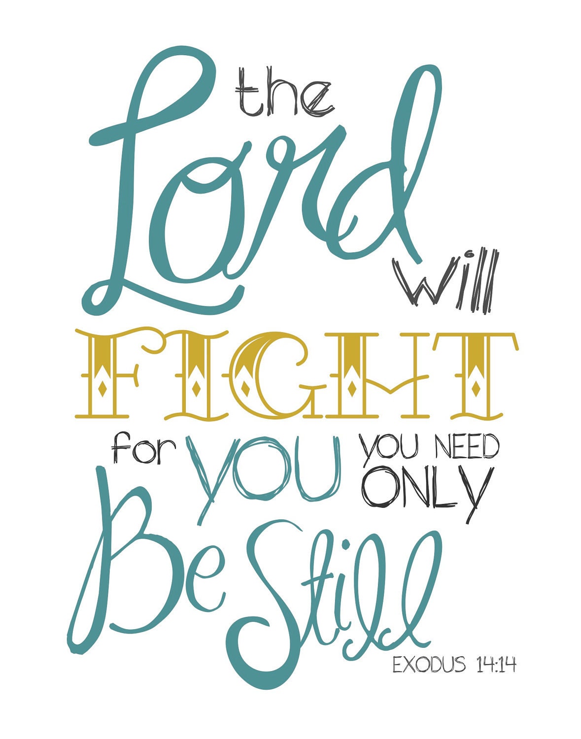 11x14 Poster - Lord will Fight For You