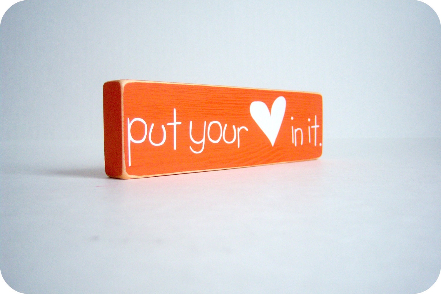 Put Your (Heart) In It. Home Decor.