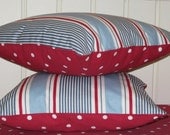 Two 16 x 16 inch Pillow Cushion Covers Nautical Style Blue with Red  Ticking  Stripe fabric  on Red Dotty.