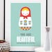 Quote poster Matrioshka , motivational quote print, retro art, russian doll print, nursery art, you are beautiful inside and out A3