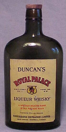 c1927 Duncan's Royal Palace Liqueur Whisky Consolidated Distilleries Limited Montreal, Canada , Original Labeled Whiskey Bottle