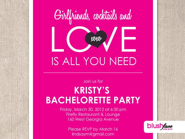 Girlfriends, Cocktails and LOVE is all you need - Customized Bachelorette Party Invitation - Digital or Printed