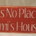 Mimi Distressed Wood Sign There's No Place Like Mimi's House