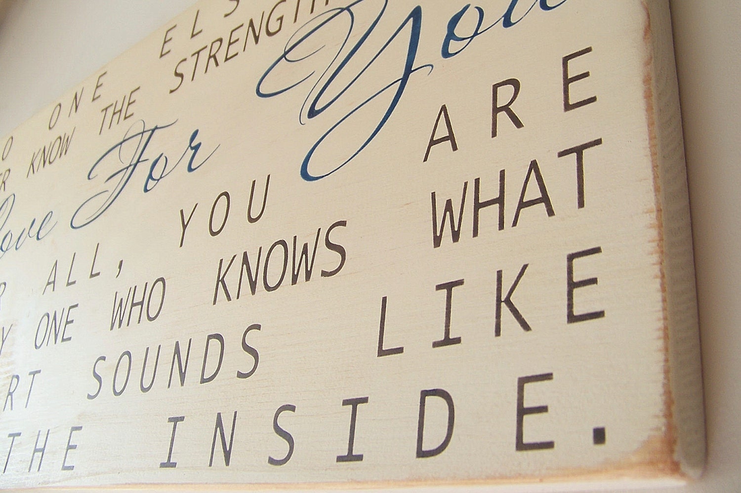 No One Else Will Ever Know Distressed Very Large Wood Sign Nursery