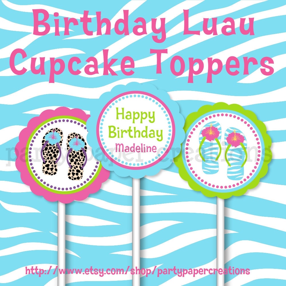 Personalized Birthday Luau Party Cupcake Toppers Printable Digital File