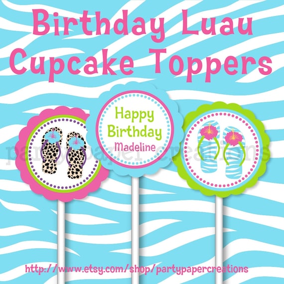 Personalized Birthday Luau Party Cupcake Toppers Printable Digital File Il_570xn